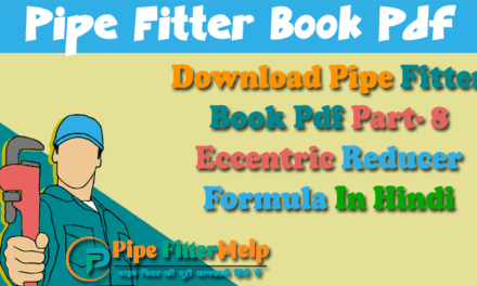 Pipe Fitter Book Part 8 | Eccentric Reducer Formula In Hindi