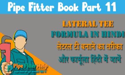 Lateral Tee Formula In Hindi | Pipe Fitter Book Part 11